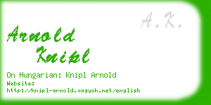 arnold knipl business card